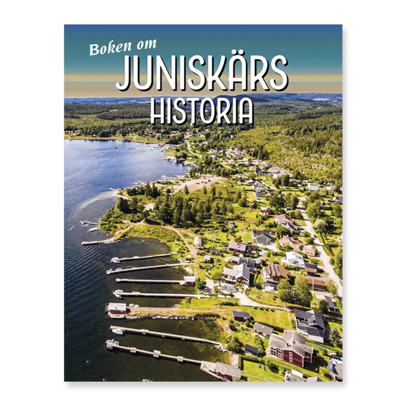 Boken om Juniskärs historia